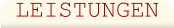 LEISTUNGEN